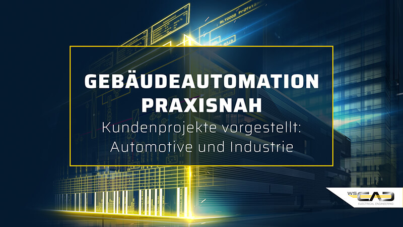 WSCAD Webinar: Gebäudeautomation praxisnah